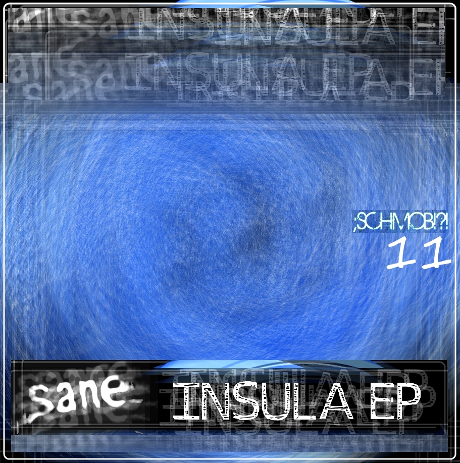Sane – Insula EP