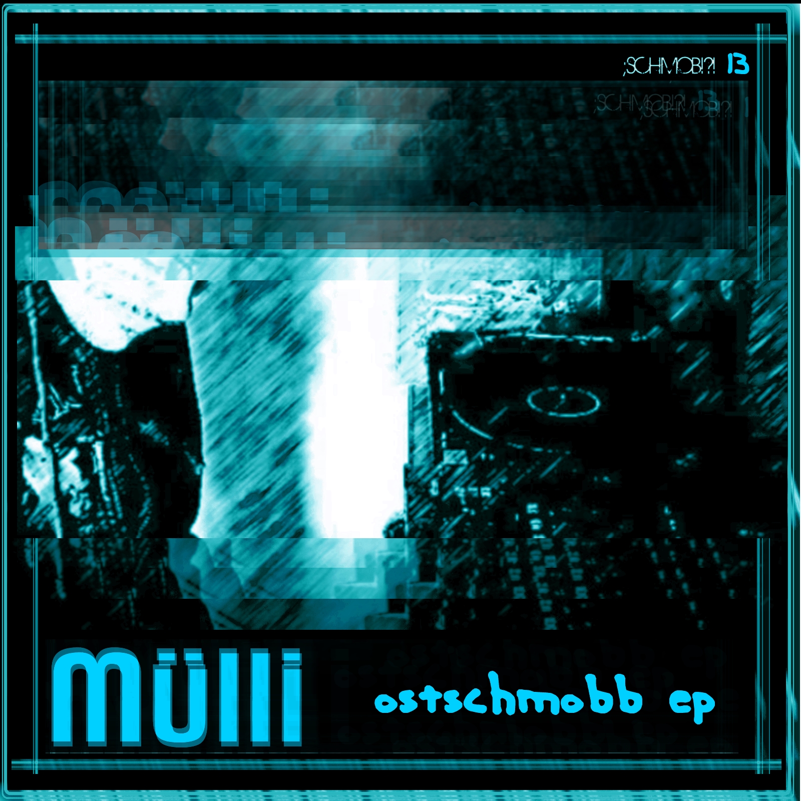 Mülli – Ostschmobb EP